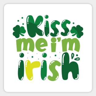 Kiss Me I'm Irish Magnet